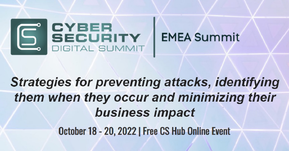 Cyber Security Digital Summit: EMEA 2022