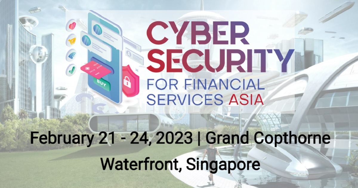 Cyber Security for Financial Services Asia 2023