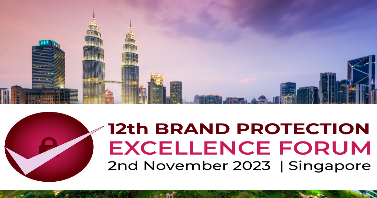 12th Brand Protection Excellence Forum Singapore