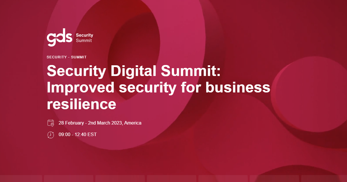 Security Digital Summit: Improved security for business resilience