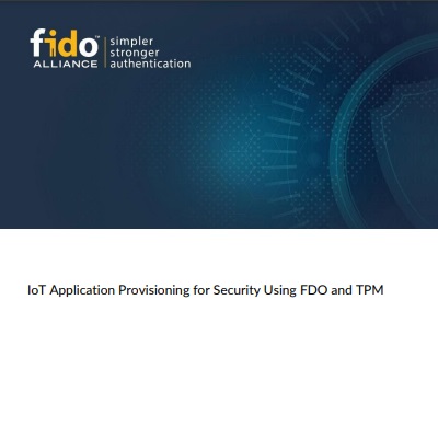 IoT Application Provisioning for Security Using FDO and TPM