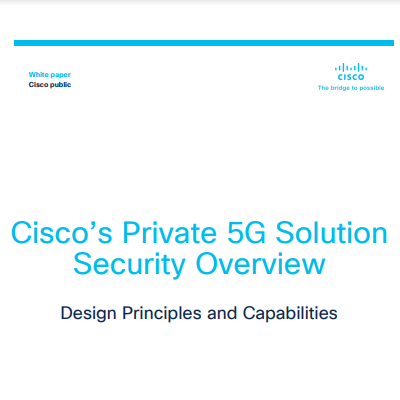 Cisco’s Private 5G Solution Security Overview