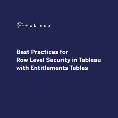 Best Practices for Row Level Security in Tableau