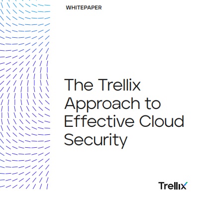 The Trellix Approach to Effective Cloud Security